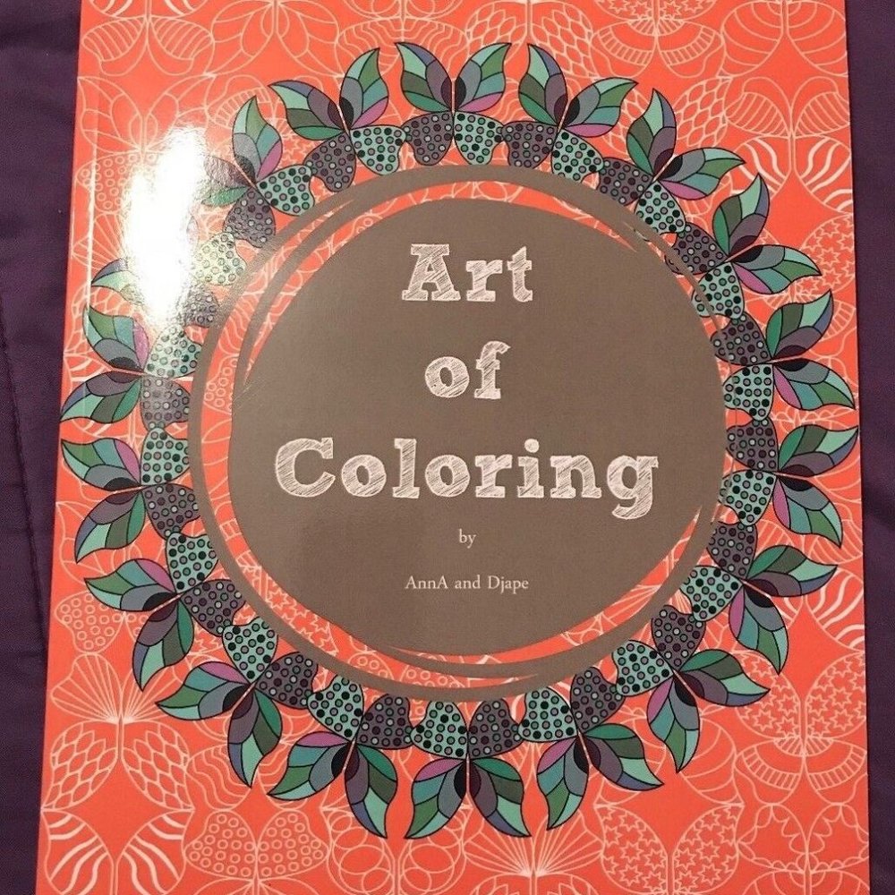 Art of Coloring: Adult Coloring Book, 50 Coloring Pages, by Anna & Djape